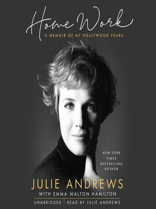 Title details for Home Work by Julie Andrews - Wait list